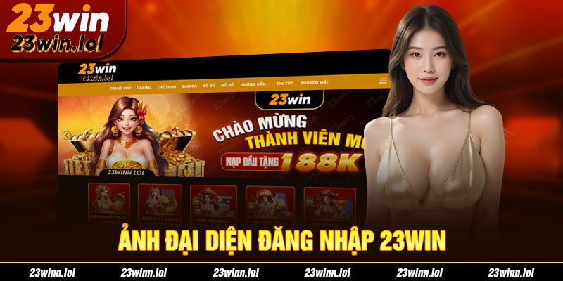 ảnh đại diện đăng nhập 23win