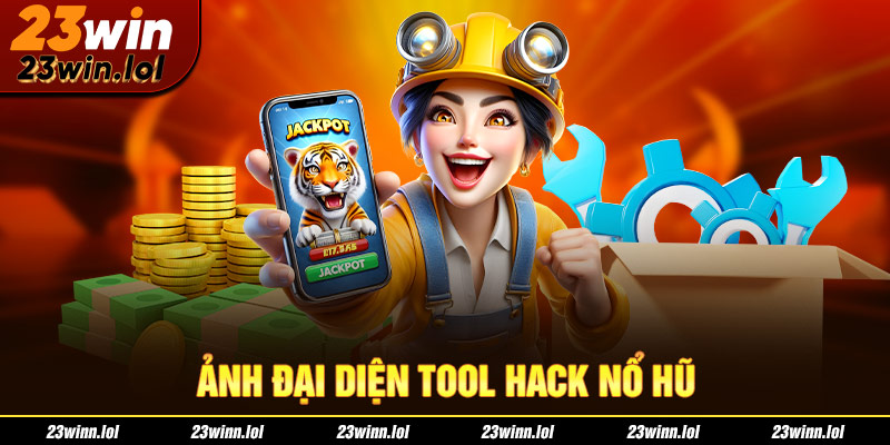 ảnh đại diện tool hack nổ hũ