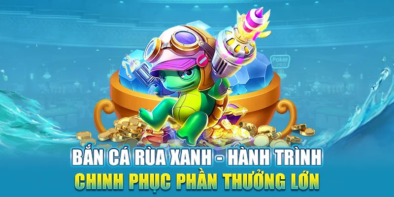 Bắn cá rùa xanh - Săn boss cực dễ