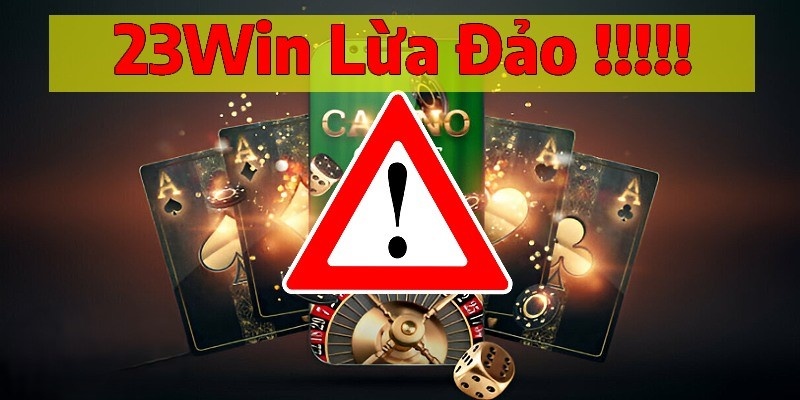 Ảnh đại diện 23win có lừa đảo không